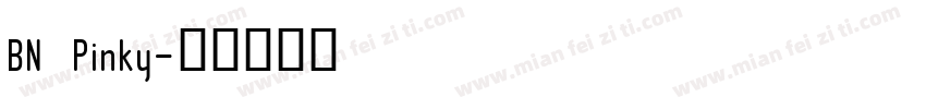 BN Pinky字体转换